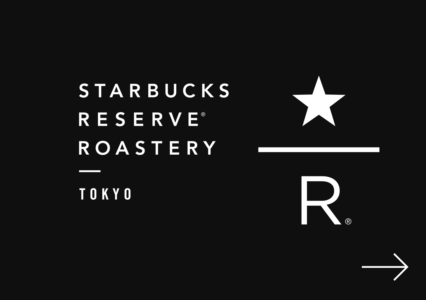 STARBUCKS RESERVE® ROASTARY TOKYO